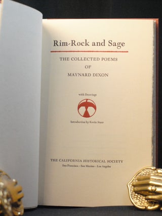 Item #2023-P45 Rim-Rock and Sage: The Collected Poems of Maynard Dixon. Maynard Dixon