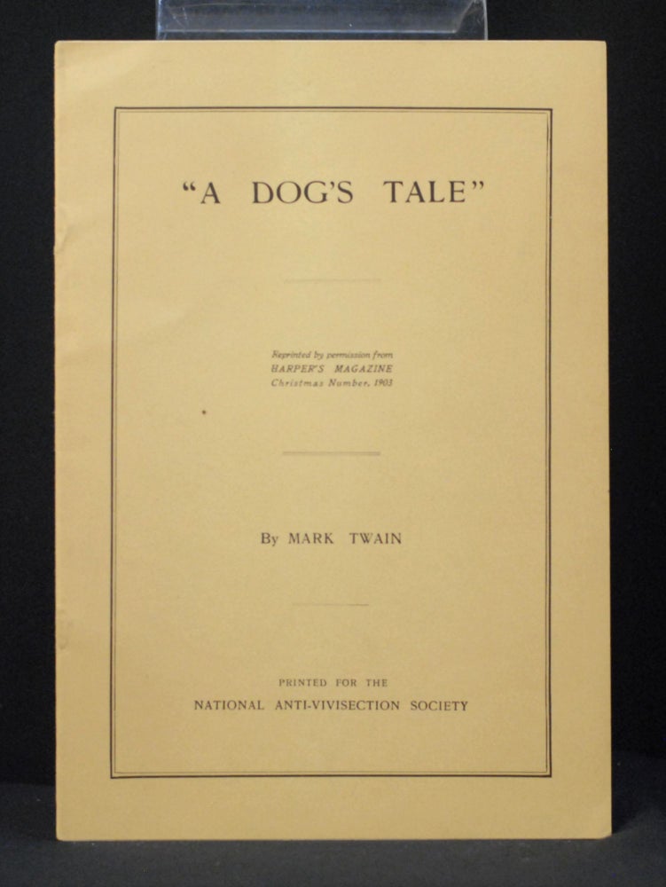 Item #2023-P72 A Dog's Tale. Mark Twain.