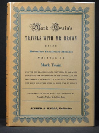 Item #2023-P75 Mark Twain's Travels with Mr. Brown. Mark Twain, Franklin Walker, G. Ezra eds Dane