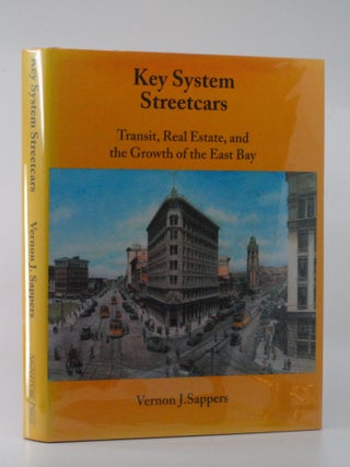 Item #2024-Q103 Key System Streetcars: Transit, Real Estate and the Growth of the East Bay....