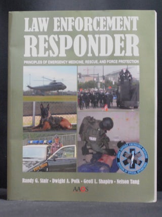 Item #2024-Q12 Law Enforcement Responder: Principles of Emergency Medicine, Rescue, and Force...