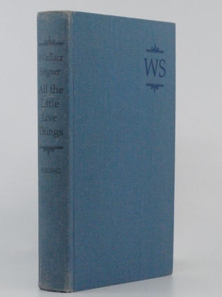 Item #2024-Q147 All the Little Live Things. Wallace Stegner