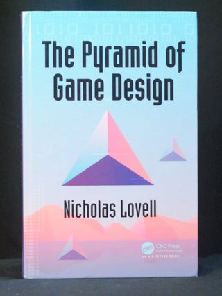 Item #2024-Q15 The Pyramid of Game Design: Designing, Producing and Launching Service Games....