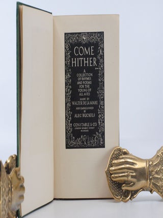 Come Hither: A Collection of Rhymes and Poems for the Young of All Ages.Embellished by Alec Buckels