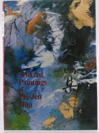 Item #2024-Q179 Selected Paintings of Pei-Jen Hau. Pei-Jen Hau, Hou Beiren
