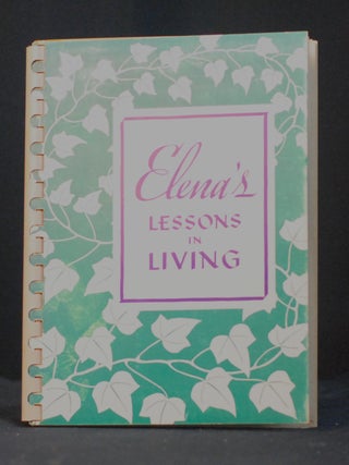 Item #2024-Q19 Elena's Lessons in Living.as told to Lou Richardson. Elena Zelayeta