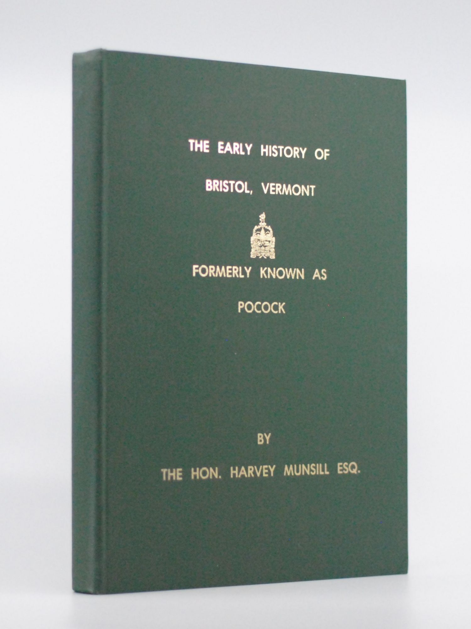 The Early History of Bristol, Vermont, Formerly Known as Pocock ...