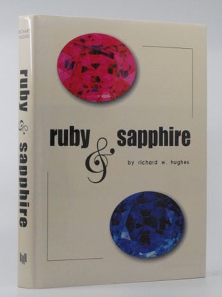 Ruby & Sapphire. Richard W. Hughes.