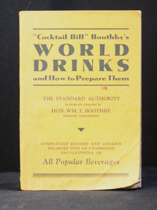 Item #2024-Q22 "Cocktail Bill" Boothby's World Drinks and How to Prepare Them.Completely Revised...