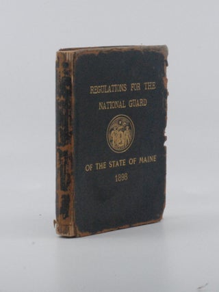 Item #2024-Q257 Regulations for the National Guard of the State of Maine 1898