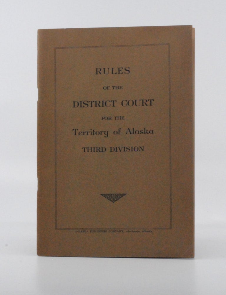 Rules of the District Court for the Territory of Alaska