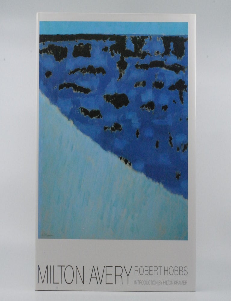Milton Avery. Robert Hobbs.