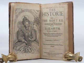 Item #2024-Q338 The Historie of the Most Renowned and Victorious Princesse Elizabeth, Late Queene...