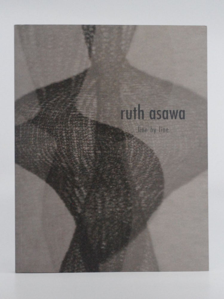 Ruth Asawa: Line by Line. Ruth Asawa.