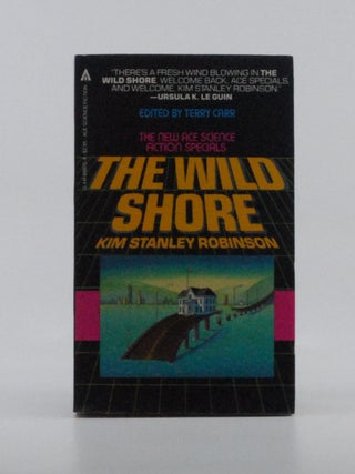 Item #2024-Q86 The Wild Shore. Kim Stanley Robinson