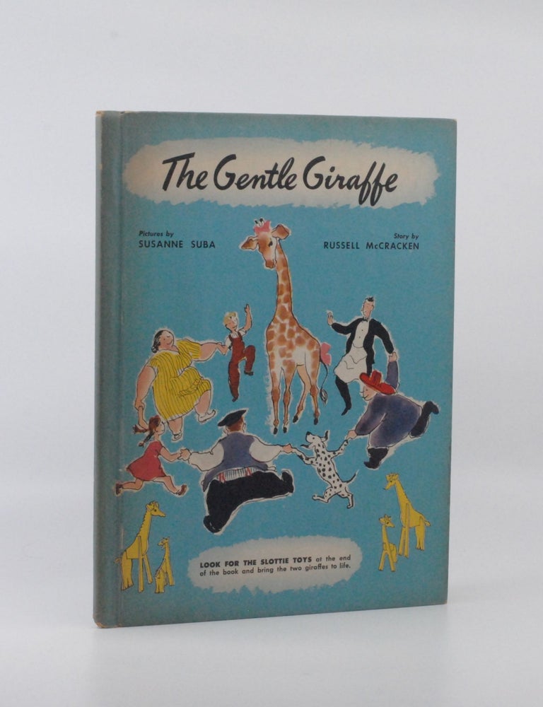 The Gentle Giraffe [Complete with "Slottie Toys". Russell McCracken, Susanne Suba.