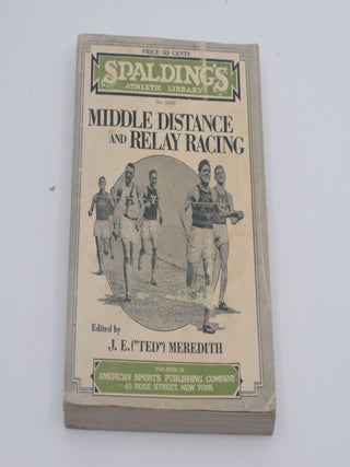 Item #2025-R172 Middle Distance and Relay Racing [Spalding's Athletic Library 'Buff...