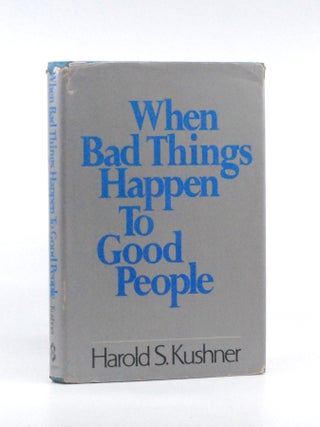 Item #2025-R316 When Bad Things Happen to Good People. Harold S. Kushner