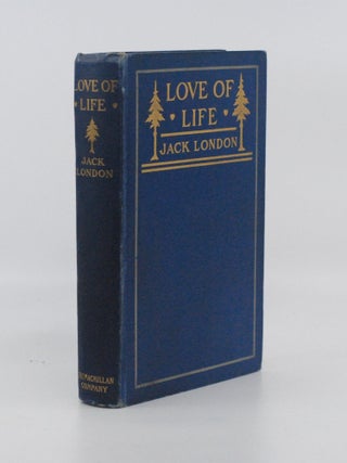 Item #2026-S103 Love of Life and Other Stories. Jack London