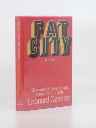 Item #2026-S168 Fat City. Leonard Gardner