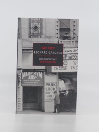 Item #2026-S181 Fat City. Leonard Gardner