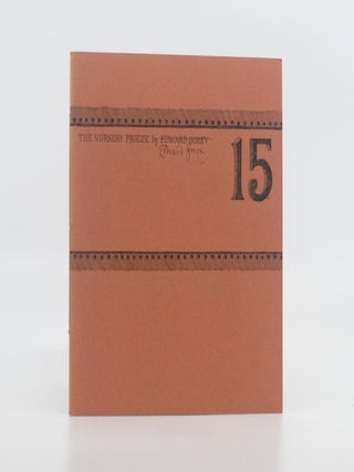 Item #2026-S193 The Nursery Frieze [15]. Edward Gorey