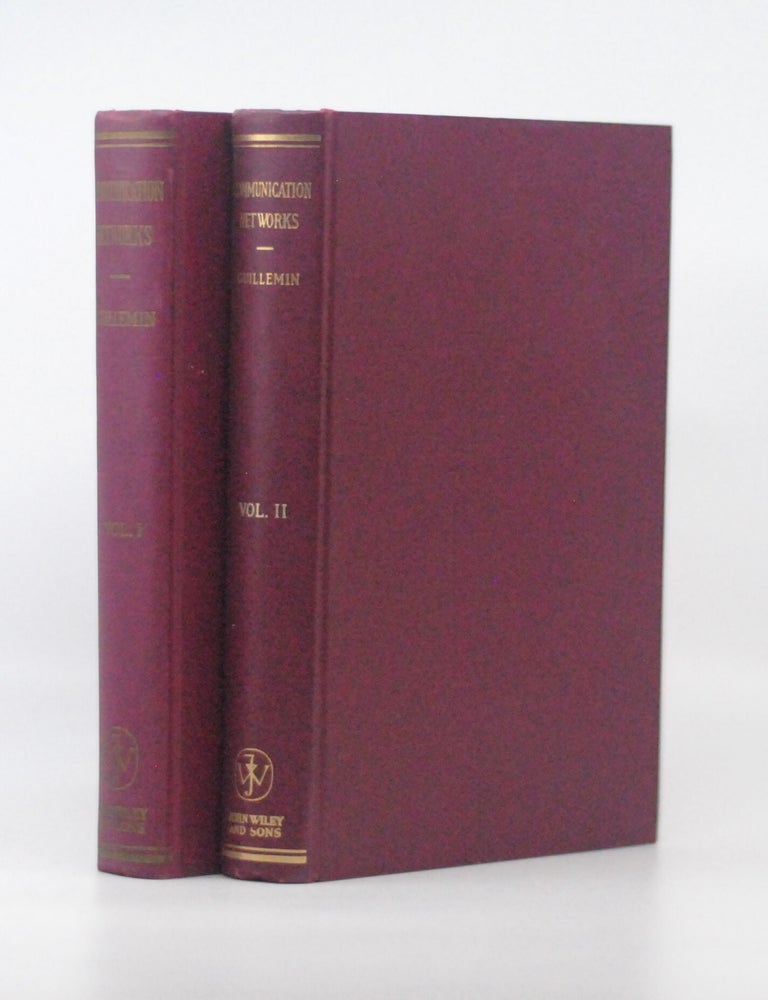 Communication Networks: The Classical Theory of Lumped Constant Networks /