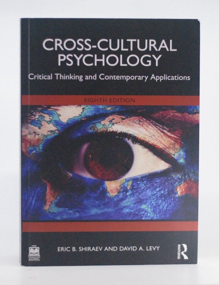 Cross-Cultural Psychology: Critical Thinking and Contemporary Applications