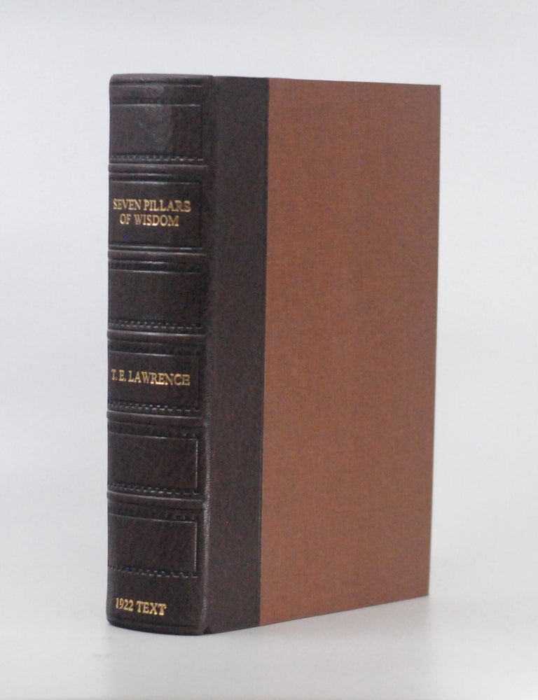 Seven Pillars of Wisdom: a Triumph. The Complete 1922 Text