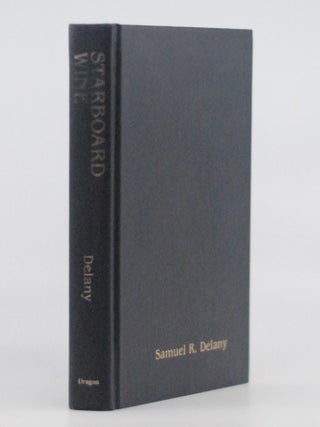 Item #2026-S26 Starboard Wine: more notes on the language of science fiction. Samuel R. Delany