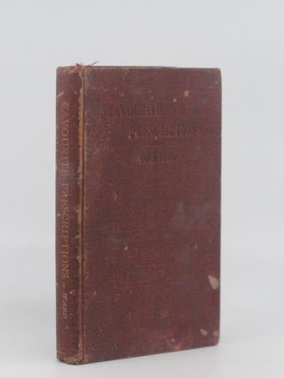 Item #2026-S35 Favorite Prescriptions, Including Dosage Tables, Etc., Hints for Treatment of...