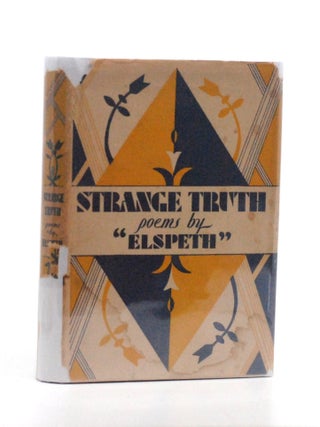 Item #2026-S41 Strange Truth poems by "Elspeth" Elspeth, Elspeth Macduffie O'Halloran