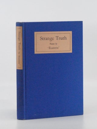 Strange Truth poems by "Elspeth"