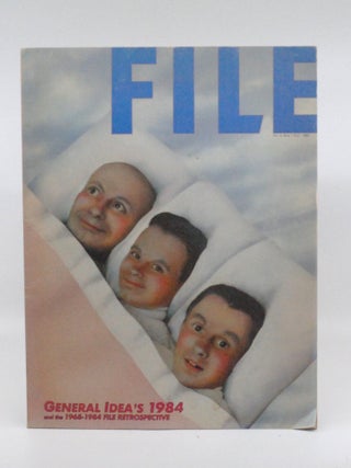 Item #2026-S44 FILE Megazine Vol. 6 Nos. 1 & 2: General Idea's 1984 and the 1968-1984 File...