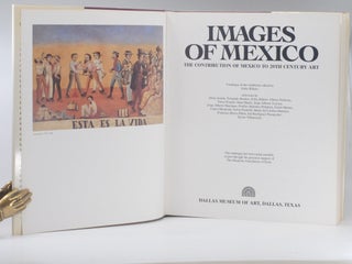 Images of Mexico: The Contribution of Mexico to 20th Century Art