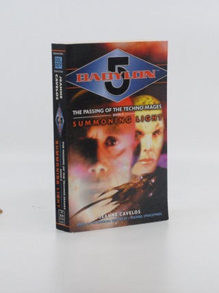 Item #2026-S91 Summoning Light (Babylon 5: The Passing of the Techno-Mages, Book 2). Jeanne Cavelos