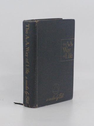 Item #2026-S94 The A.A. Way of Life, a reader by Bill
