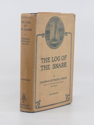 Item #2026-S95 The Log of the Snark. Charmian Kittredge London