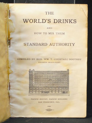 The World's Drinks and How to Mix Them