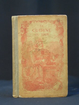 Item #JE29 La Cuisine du Jour, ou l'Art de bien vivre au meilleur marché possible. De Perigord