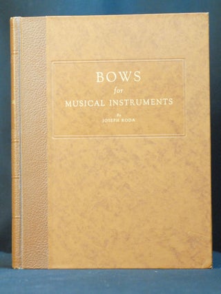 Item #Steve-12 Bows for Musical Instruments of the Violin Family. Joseph Roda