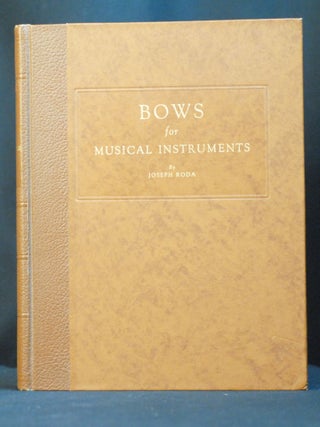 Item #Steve-12 Bows for Musical Instruments of the Violin Family. Joseph Roda