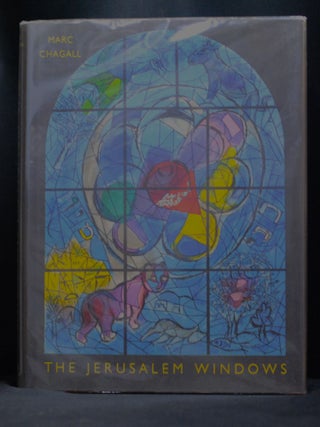 Item #Steve-9 The Jerusalem Windows, Text and Notes by Jean Leymarie. Mark Chagall, Jean...